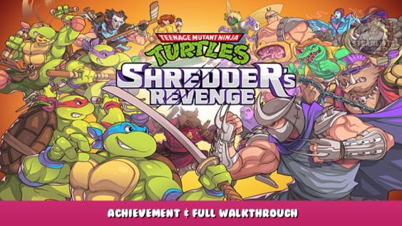 Teenage Mutant Ninja Turtles: Shredder’s Revenge – Achievement & Full Walkthrough 1 - steamlists.com