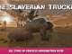 The Slaverian Trucker – All types of vehicles information guide 1 - steamlists.com