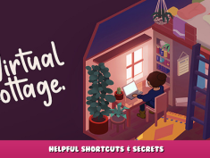 Virtual Cottage – Helpful shortcuts & Secrets 1 - steamlists.com
