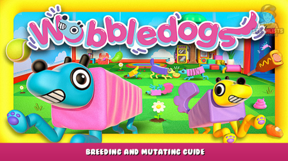 Wobbledogs – Breeding and mutating guide 1 - steamlists.com
