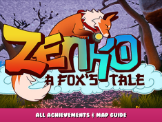 Zenko: A Fox’s Tale – All Achievements & Map Guide 1 - steamlists.com