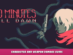 20 Minutes Till Dawn – Character and Weapon Damage Guide 1 - steamlists.com