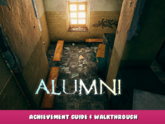ALUMNI – Achievement Guide & Walkthrough 1 - steamlists.com