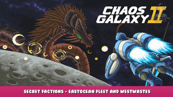 Chaos Galaxy 2 – Secret Factions – Eastocean Fleet and Westwastes Fleet 1 - steamlists.com
