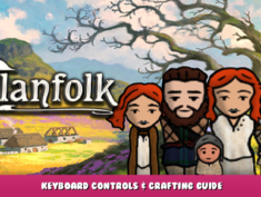 Clanfolk – Keyboard Controls & Crafting Guide 3 - steamlists.com