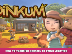 Dinkum – How to Transfer Animals to Other Location 1 - steamlists.com