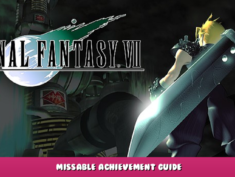 FINAL FANTASY VII – Missable Achievement Guide 1 - steamlists.com