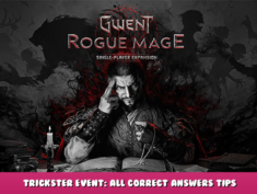 GWENT: Rogue Mage (Single-Player Expansion) – Trickster Event: All Correct Answers Tips 1 - steamlists.com