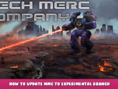 Mech Merc Company – How to Update MMC to Experimental Branch 1 - steamlists.com