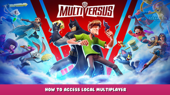 MultiVersus – How to access Local Multiplayer 1 - steamlists.com