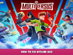 MultiVersus – How to fix Offline bug 1 - steamlists.com