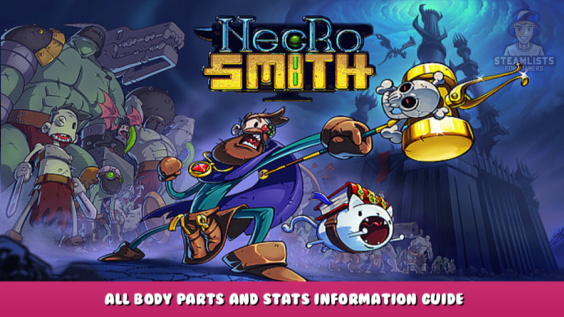 Necrosmith – All Body Parts and Stats Information Guide 1 - steamlists.com