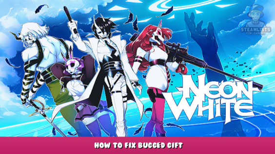Neon White – How to fix bugged gift 1 - steamlists.com