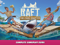 Raft – Complete Gameplay Guide 1 - steamlists.com