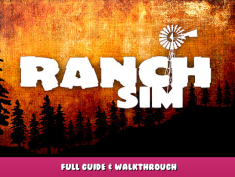 Ranch Simulator – Full Guide & Walkthrough 1 - steamlists.com