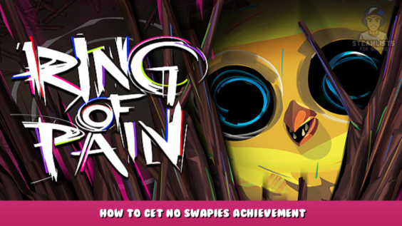 Ring of Pain – How to Get No Swapies Achievement 1 - steamlists.com