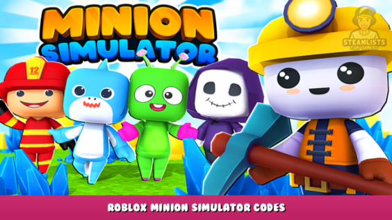 Roblox – Minion Simulator Codes – Free Pets and Gold (July 2022) 17 - steamlists.com