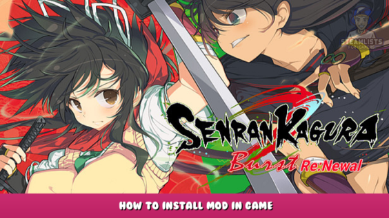 SENRAN KAGURA Burst Re:Newal – How to Install Mod in Game 1 - steamlists.com