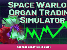 Space Warlord Organ Trading Simulator – Barcode Cheat Sheet Guide 1 - steamlists.com