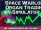 Space Warlord Organ Trading Simulator – How to maximize profits – Buy & Sell Guide 1 - steamlists.com