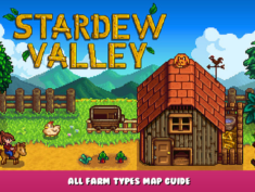 Stardew Valley – All Farm Types Map Guide 1 - steamlists.com