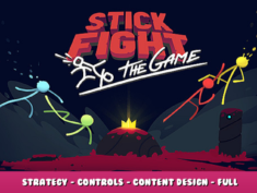 Stick Fight: The Game – Strategy – Controls – Content Design – Full Gameplay Basics 1 - steamlists.com