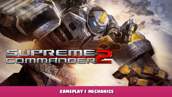 Supreme Commander 2 – Gameplay & Mechanics 1 - steamlists.com