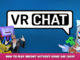 VRChat – How to play VRChat without using EAC (Easy Anti-Cheat) 1 - steamlists.com
