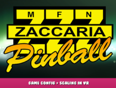 Zaccaria Pinball – Game Config + Scaling in VR 1 - steamlists.com