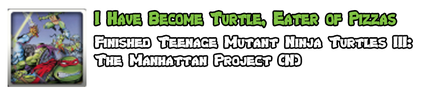 Teenage Mutant Ninja Turtles: The Cowabunga Collection - Comprehensive Guide & Achievements - I Have Become Turtle, Eater of Pizzas - E3E8A91