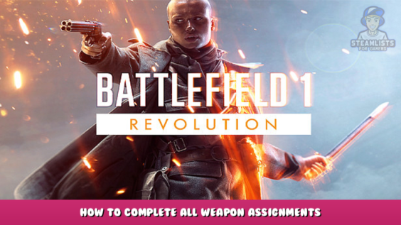 Battlefield 1 ™ – How to complete all Weapon Assignments 1 - steamlists.com
