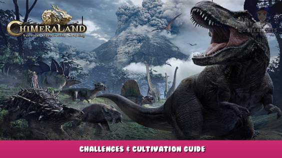 Chimeraland – Challenges & Cultivation Guide 1 - steamlists.com