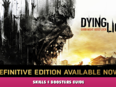 Dying Light – Skills & Boosters Guide 7 - steamlists.com