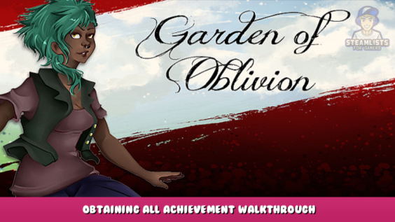 Garden of Oblivion – Obtaining All Achievement Walkthrough 1 - steamlists.com