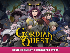 Gordian Quest – Basic Gameplay & Character Stats 1 - steamlists.com
