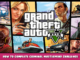 Grand Theft Auto V – How to Complete Criminal Mastermind Challenge 1 - steamlists.com