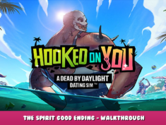 Hooked on You: A Dead by Daylight Dating Sim™ – The Spirit Good Ending – Walkthrough 1 - steamlists.com