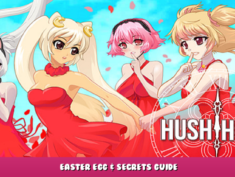 Hush Hush – Only Your Love Can Save Them – Easter Egg & Secrets Guide 1 - steamlists.com