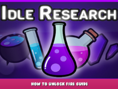 Idle Research – How to unlock fire guide 1 - steamlists.com