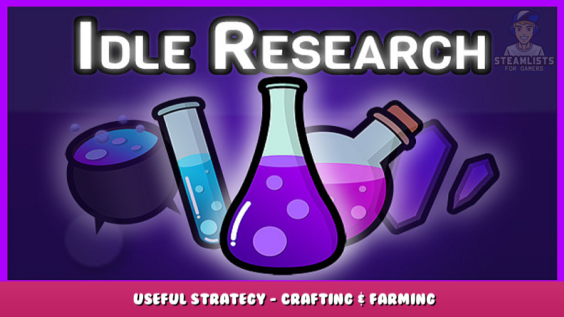 Idle Research – Useful Strategy – Crafting & Farming 1 - steamlists.com