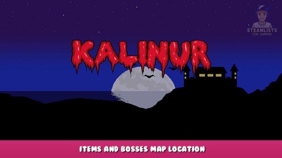 Kalinur – Items and Bosses Map Location 1 - steamlists.com