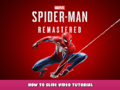 Marvel’s Spider-Man Remastered – How to glide video tutorial 1 - steamlists.com