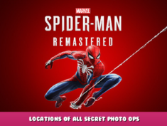 Marvel’s Spider-Man Remastered – Locations of All Secret Photo Ops 1 - steamlists.com