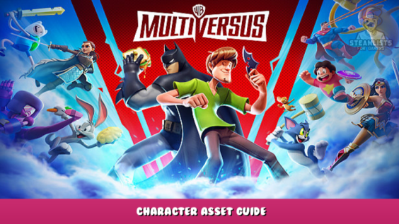 MultiVersus – Character Asset Guide 1 - steamlists.com