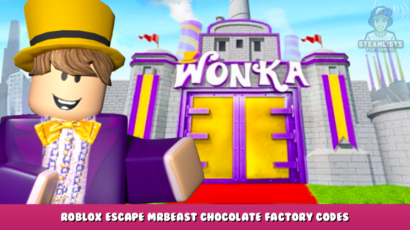 roblox-escape-mrbeast-chocolate-factory-codes-may-2023-steam-lists