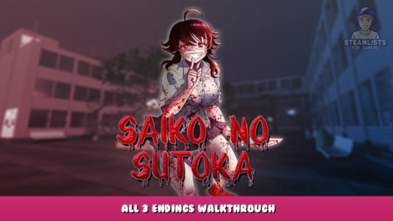 Saiko no sutoka – All 3 Endings Walkthrough 1 - steamlists.com