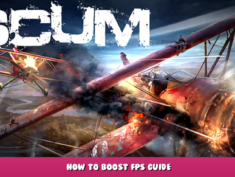 SCUM – How to Boost FPS Guide 1 - steamlists.com