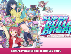 Super Bullet Break – Gameplay Basics for Beginners Guide 1 - steamlists.com