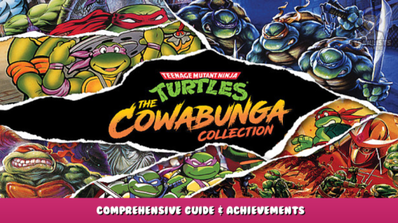 Teenage Mutant Ninja Turtles: The Cowabunga Collection – Comprehensive Guide & Achievements 1 - steamlists.com