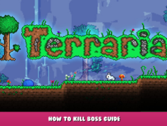 Terraria – How to Kill Boss Guide 1 - steamlists.com